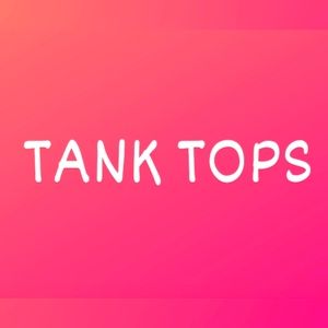 TANK TOPS